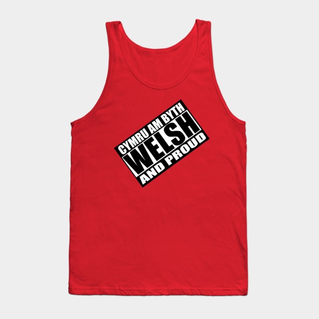 Welsh and Proud Tank Top by ideeddido2